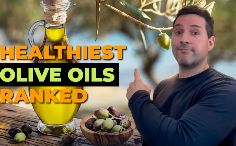 Top 5 Highest Phenolic Olive Oils